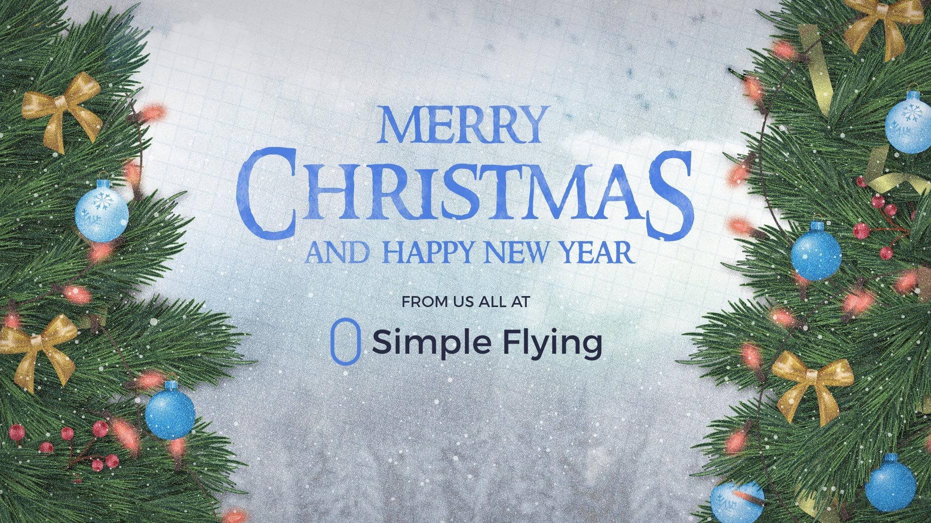 Happy Holidays From The Simple Flying Team!