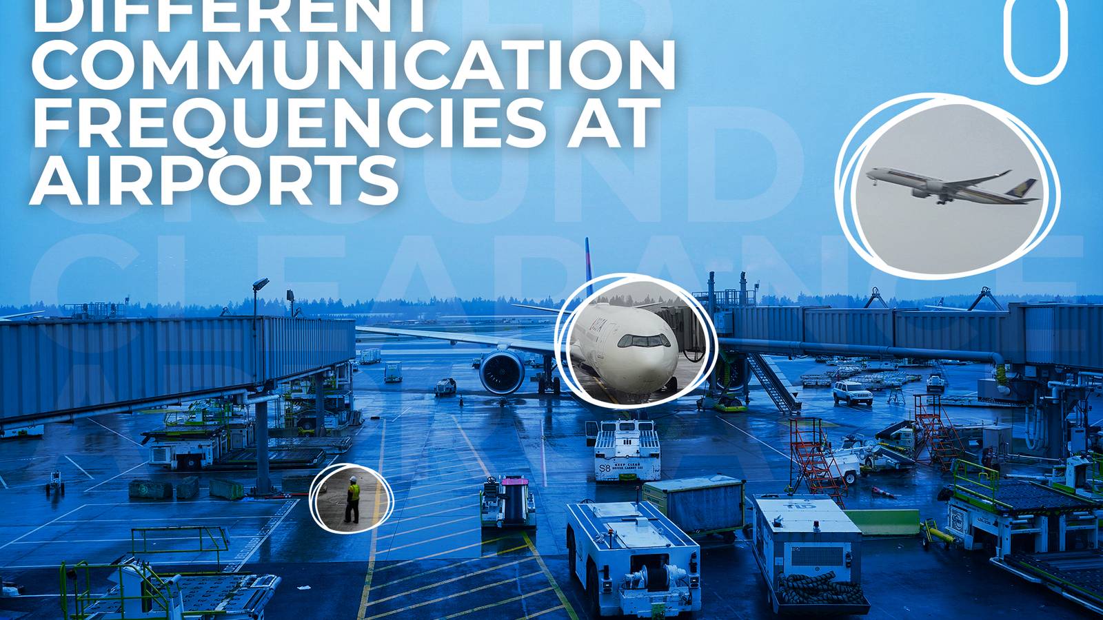 The Different Communication Frequencies Used At Airports
