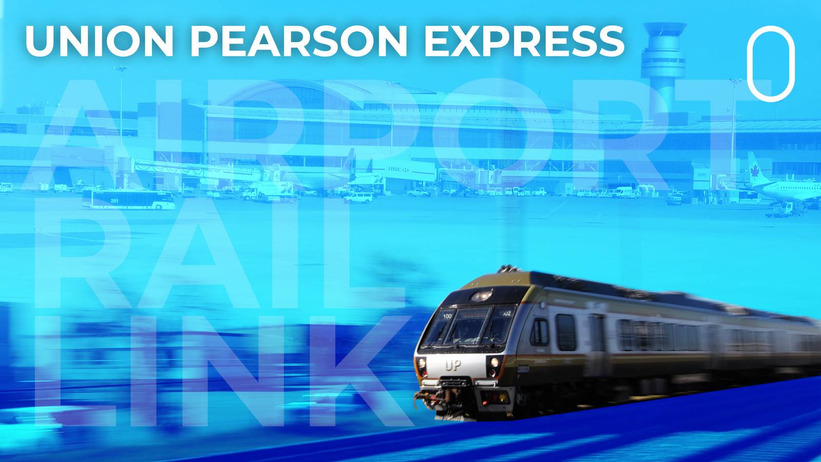 How The UP Express Added Rail Connectivity To Toronto Pearson Airport’s ...