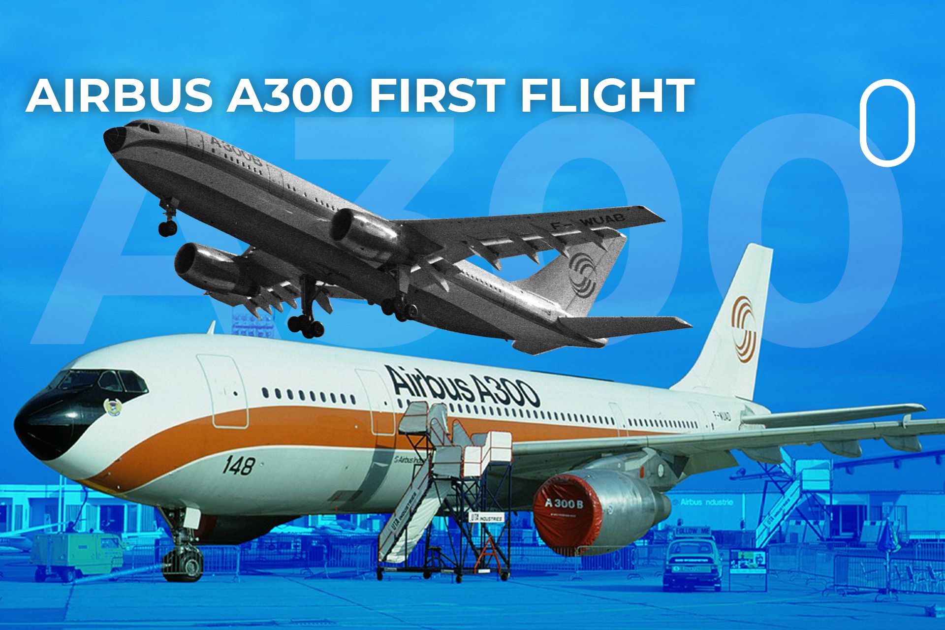 50 Years Ago Today The Airbus A300 Made Its First Flight