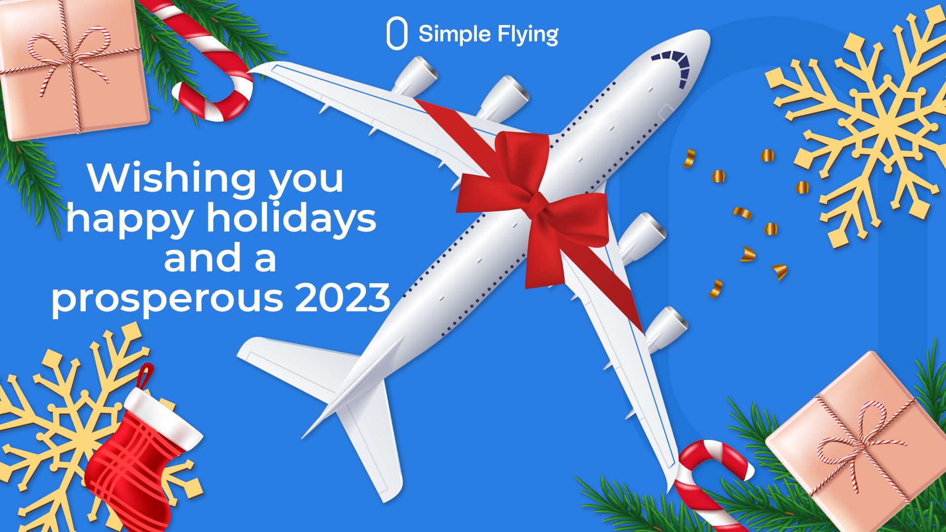 Happy Holidays From The Simple Flying Team