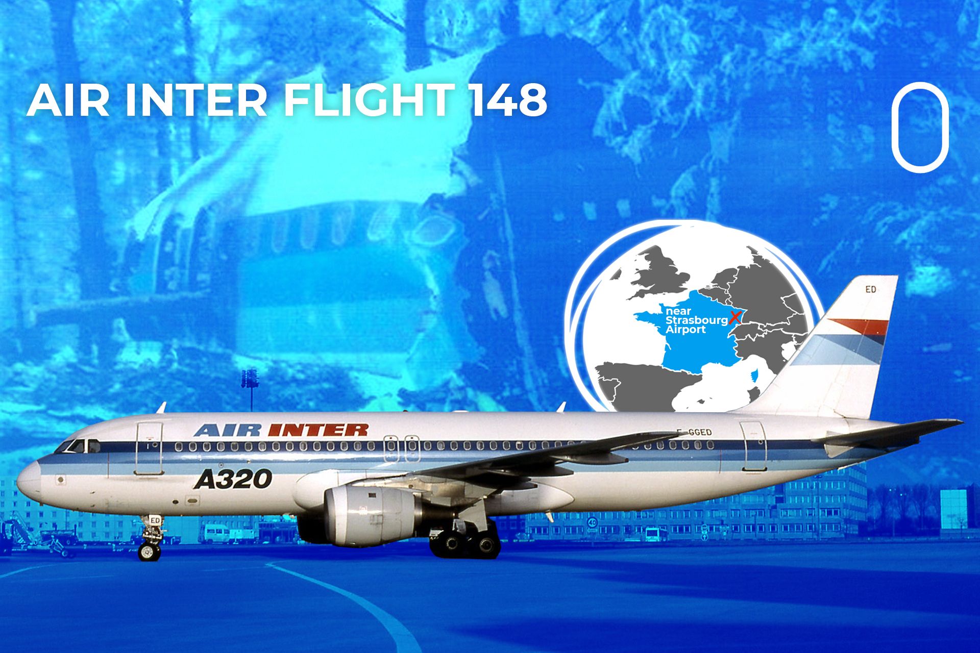 Air Inter Flight 148: The Story Of The Airbus A320's Third Hull Loss