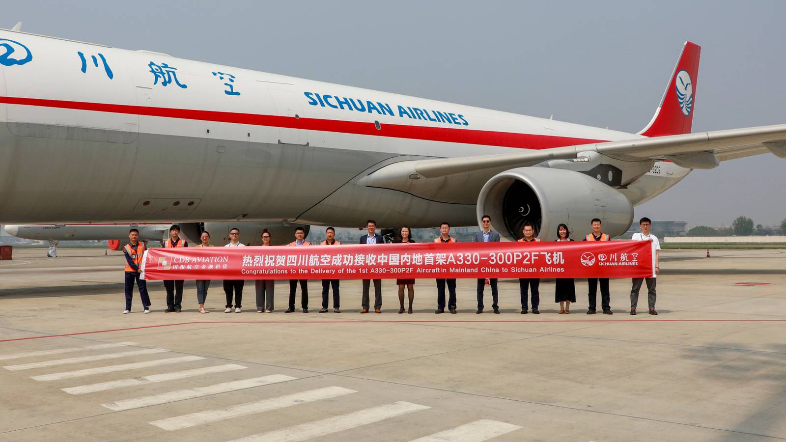 Sichuan Airlines Takes Delivery Of 1st Chinese Airbus A330-300 Freighter Conversion