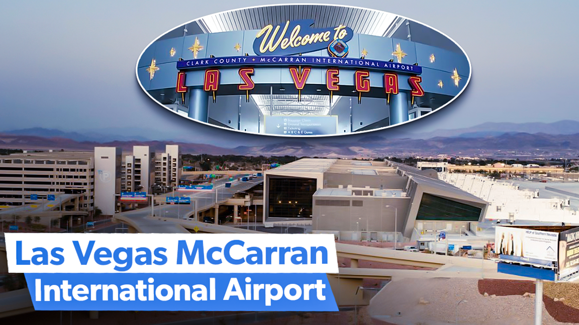 History: This Is Why Las Vegas McCarran International Airport Was Renamed In 2021