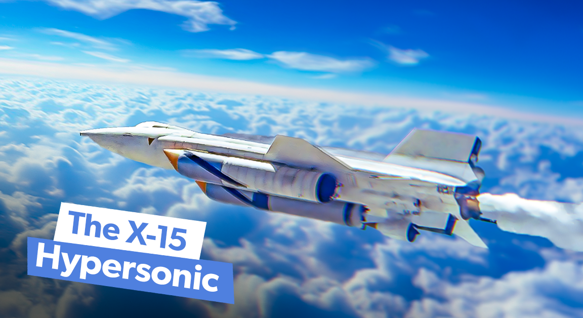 Amazing! How The X-15 Hypersonic Research Program Set All Kinds Of