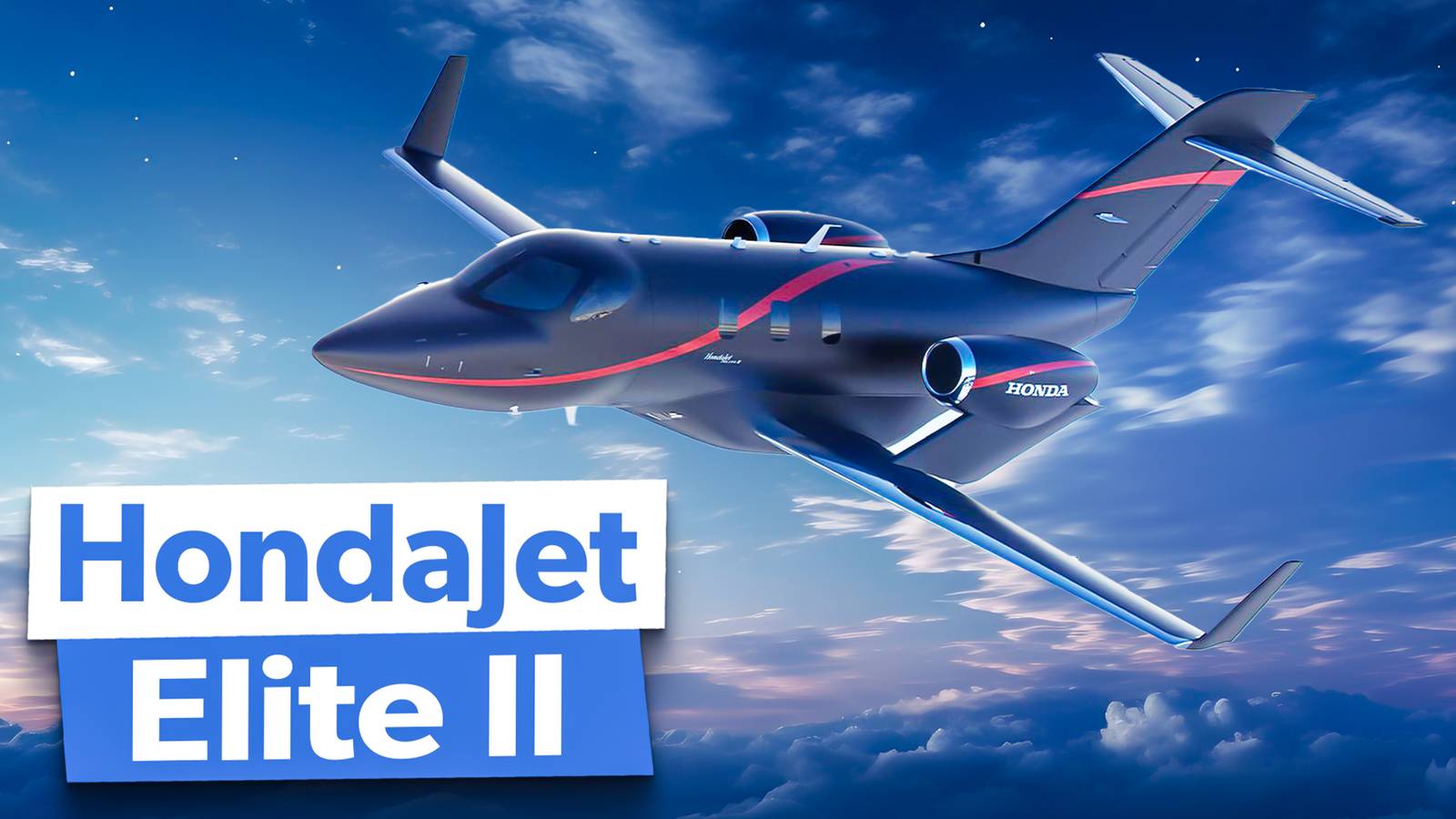 Most Recent HondaJet: A Guide To The HondaJet Elite II
