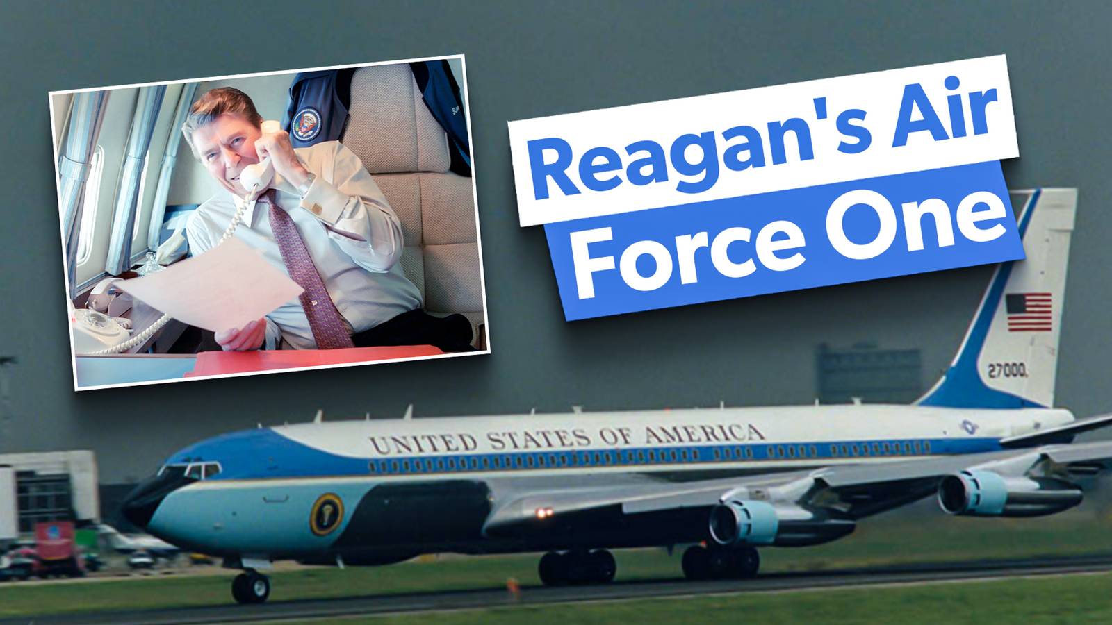 SAM 27000: Inside President Reagan's Boeing 707 Air Force One