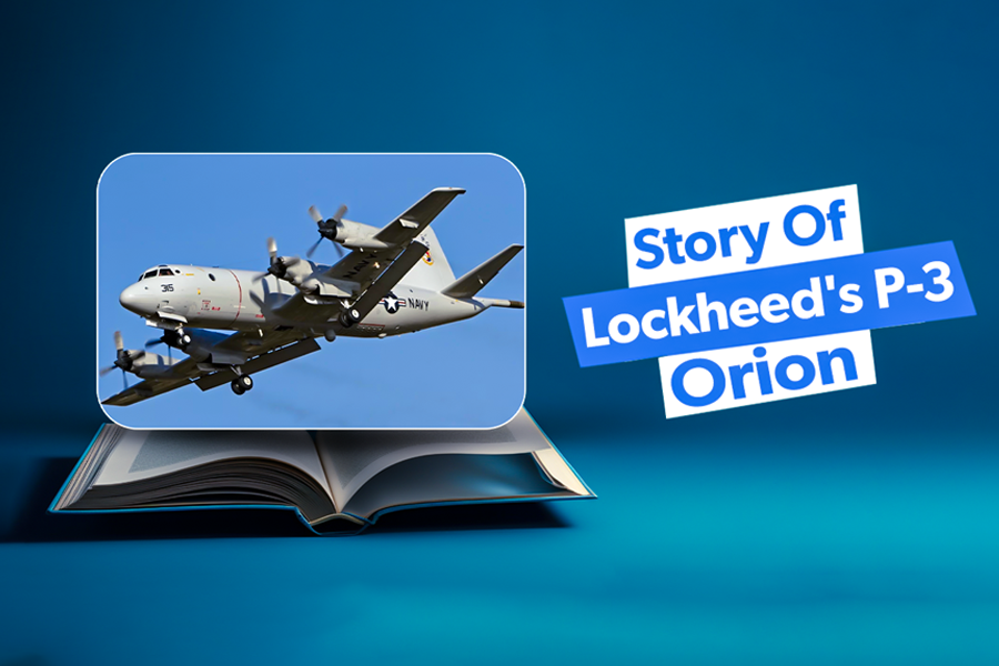 Developed From The L-188 Electra: The Story Of Lockheed's P-3 Orion