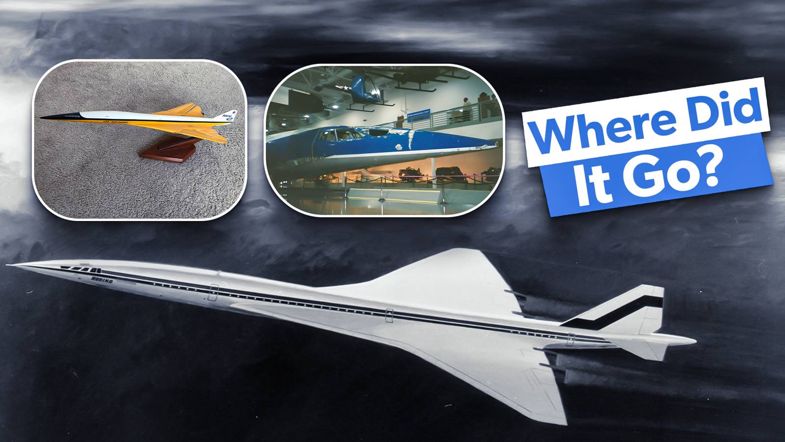 B2707 What Happened To The Boeing 2707 Mockup?