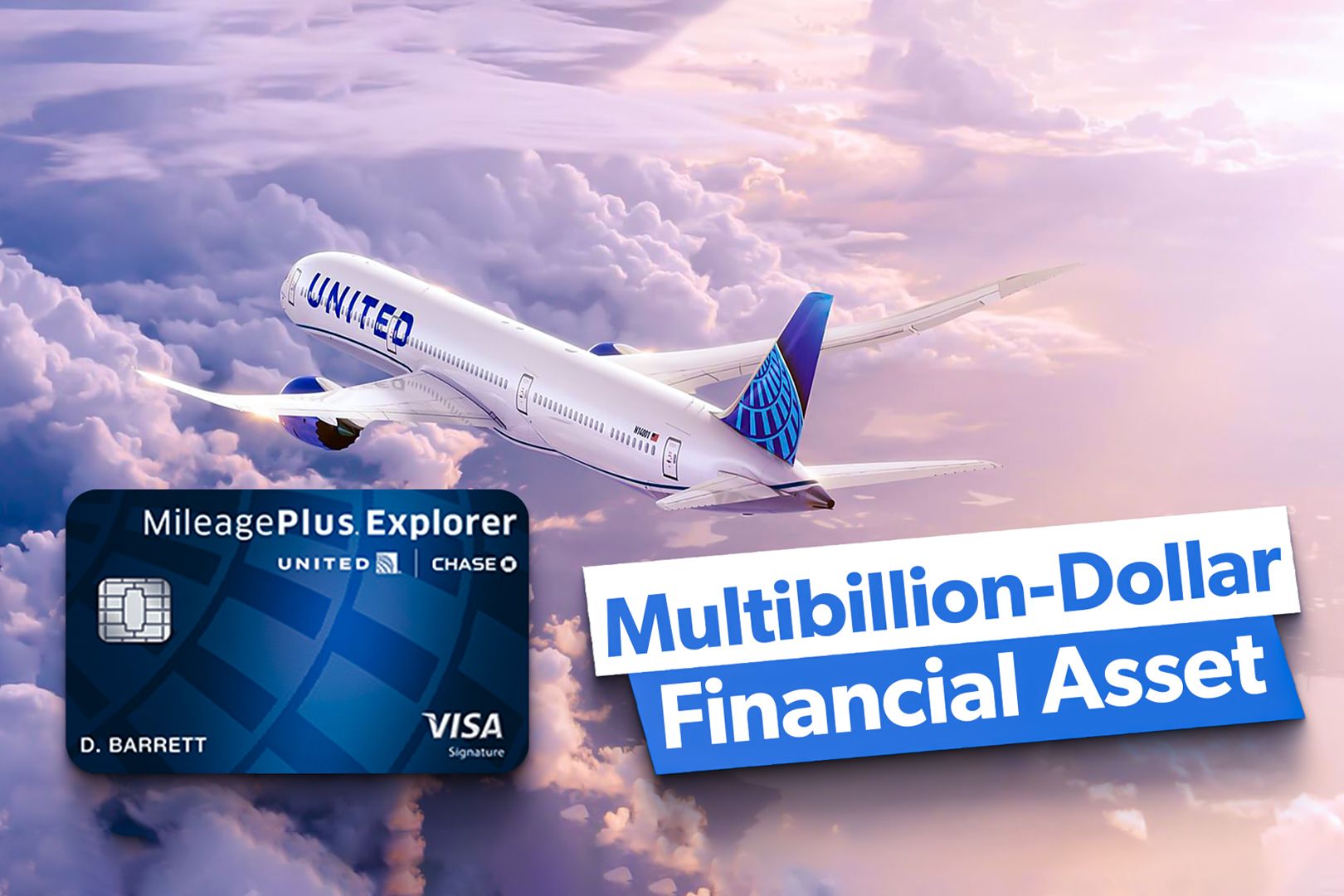 How United Airlines Transformed A Loyalty Program Into A Multibillion-Dollar Financial Asset