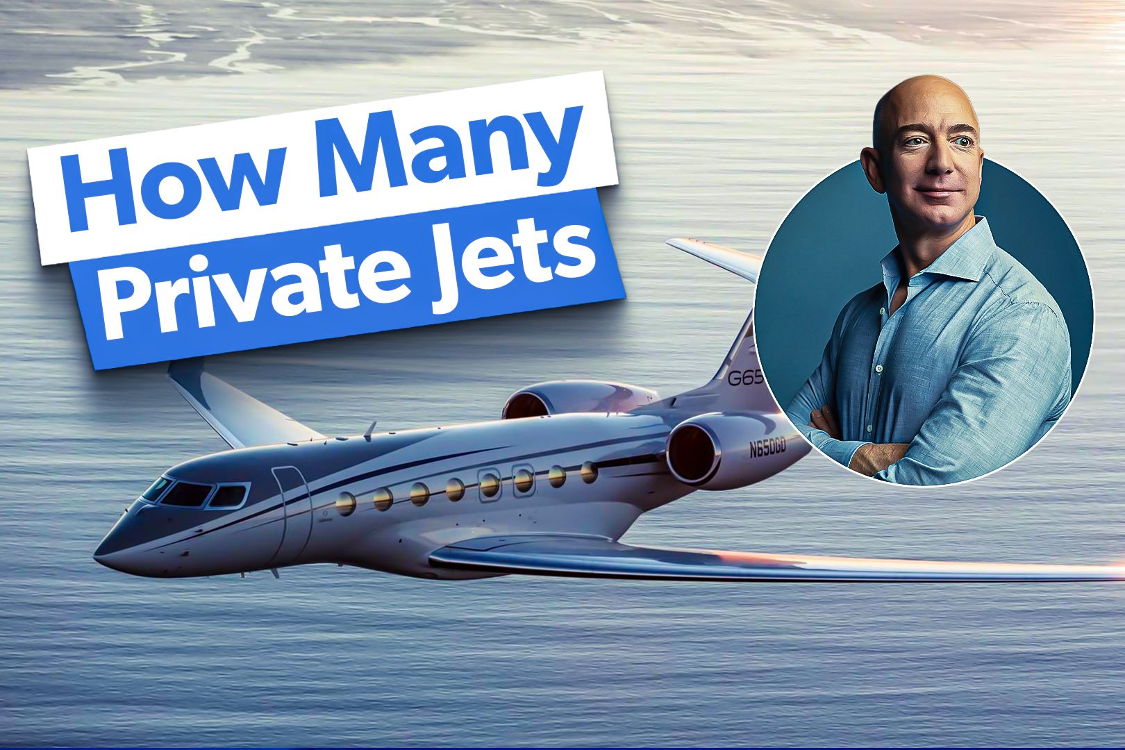 How Many Private Jets Does Amazon Founder Jeff Bezos Own?