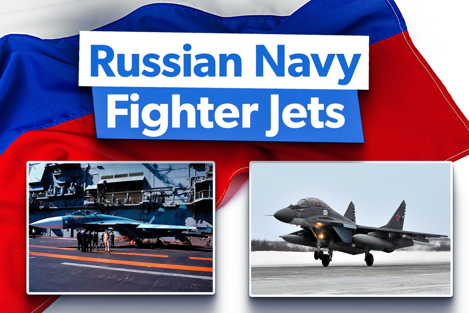The Top 5 Fighter Jets Used By The Russian Navy