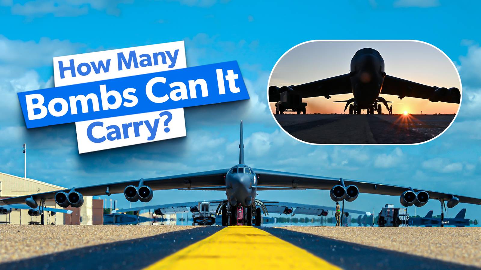How Many Bombs Can A B-52H Stratofortress Carry?