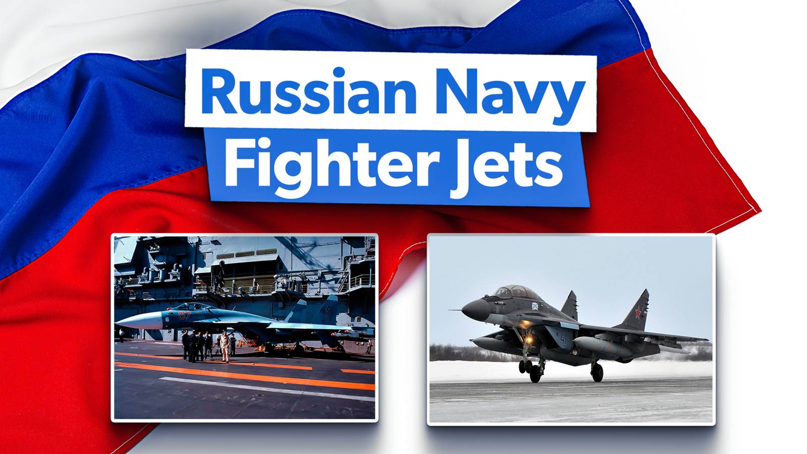 The Top 5 Fighter Jets Used By The Russian Navy