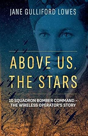 Above Us the Stars by Jane Gulliford Lowes