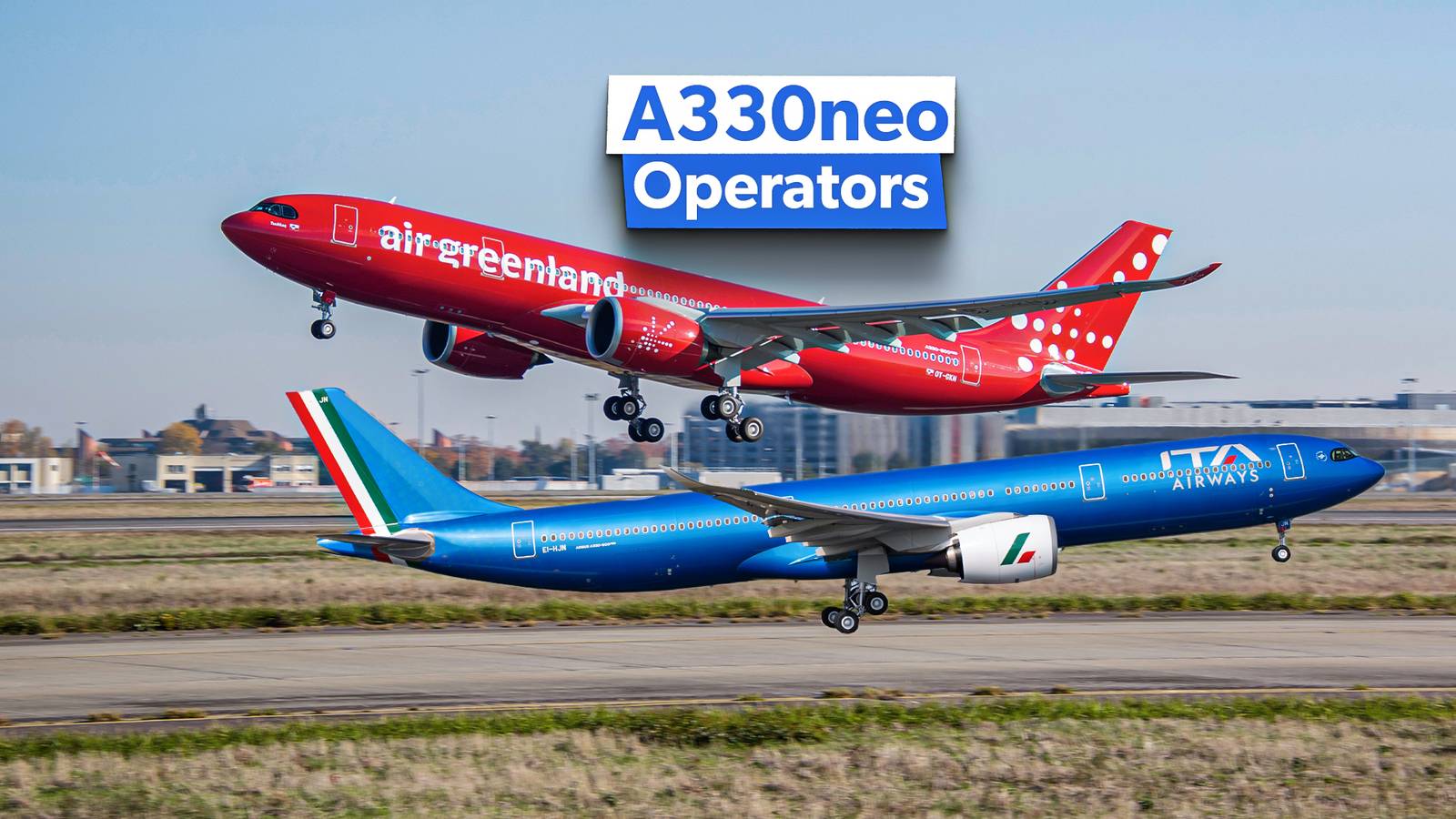 Which Airlines Operate The Airbus A330neo In 2024?