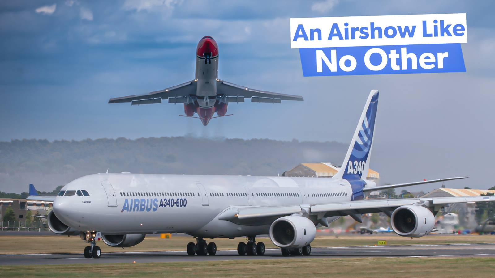 One Month To Go: What Makes The Farnborough Airshow So Special?