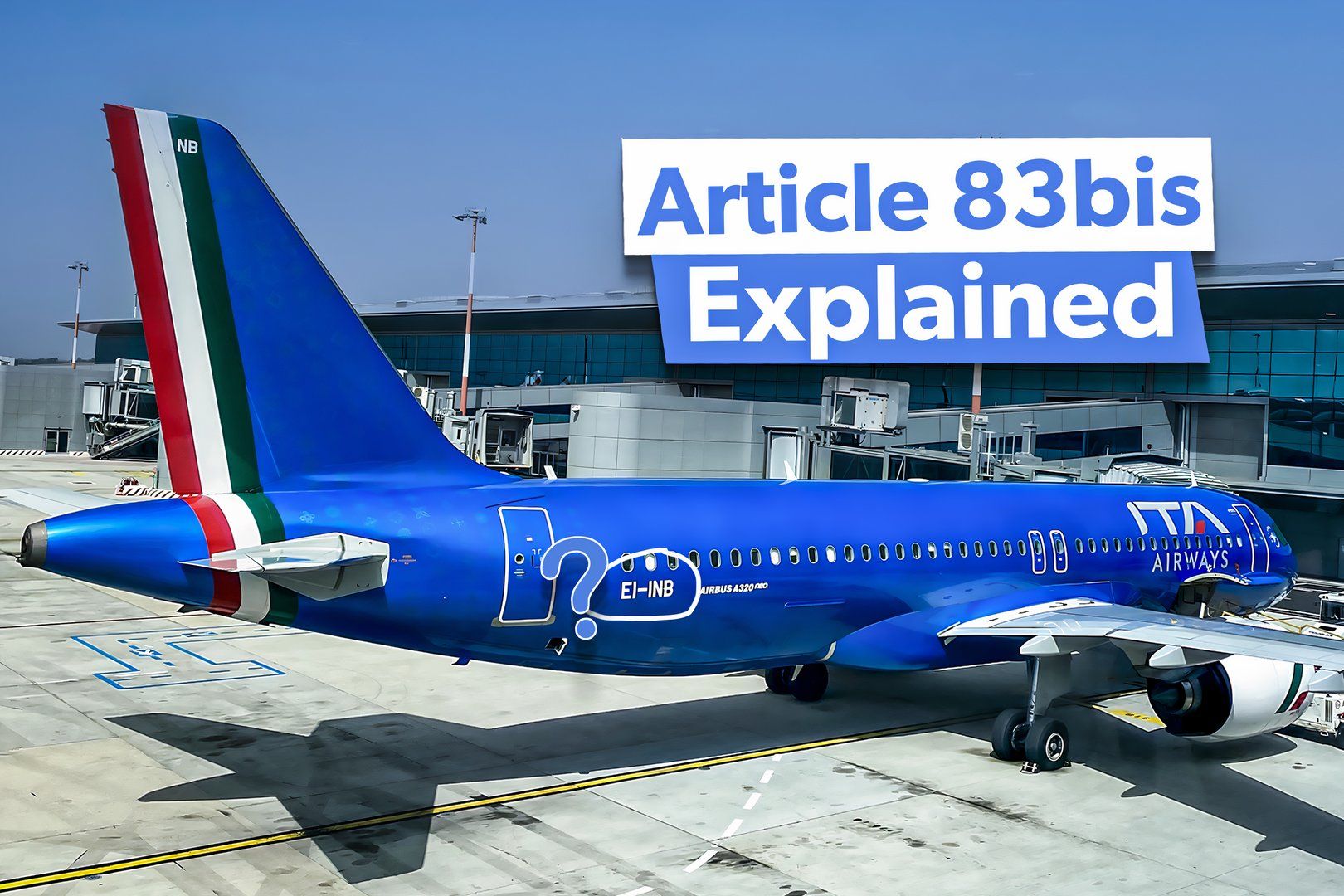 What Is Article 83bis Of The Chicago Convention & How Does It Let Airlines Register Aircraft Overseas?