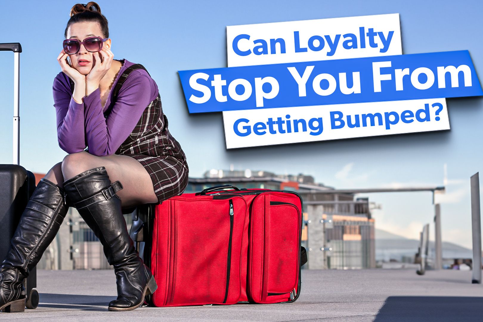 Can Loyalty Memberships Stop You From Getting Bumped From A Flight?
