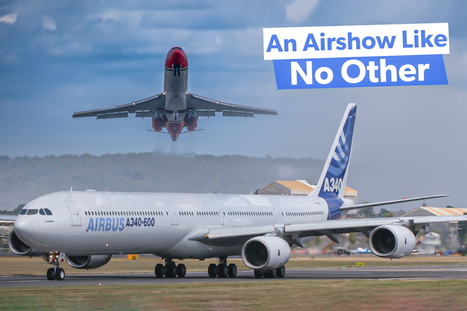 One Month To Go: What Makes The Farnborough Airshow So Special?