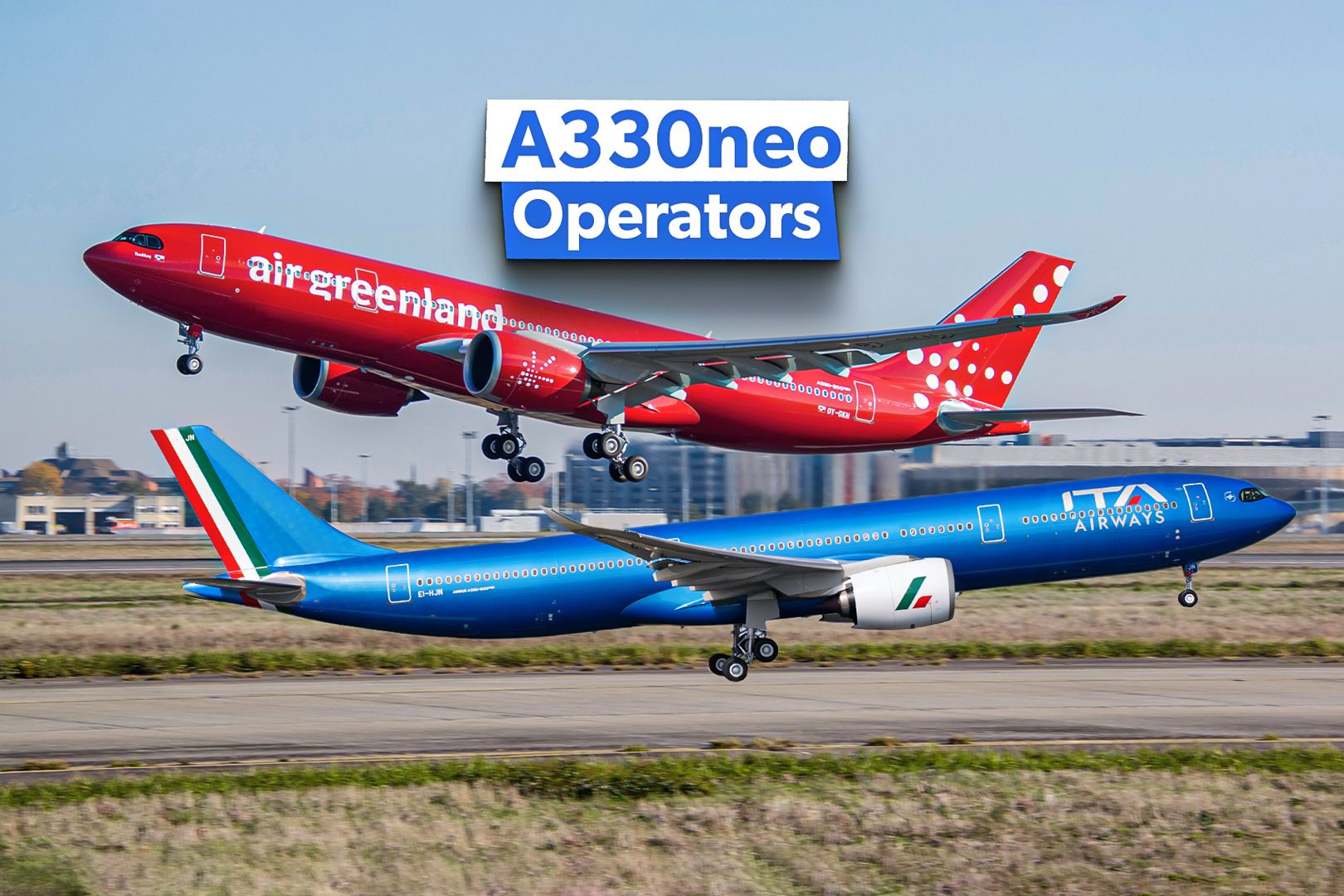 Which Airlines Operate The Airbus A330neo In 2024?
