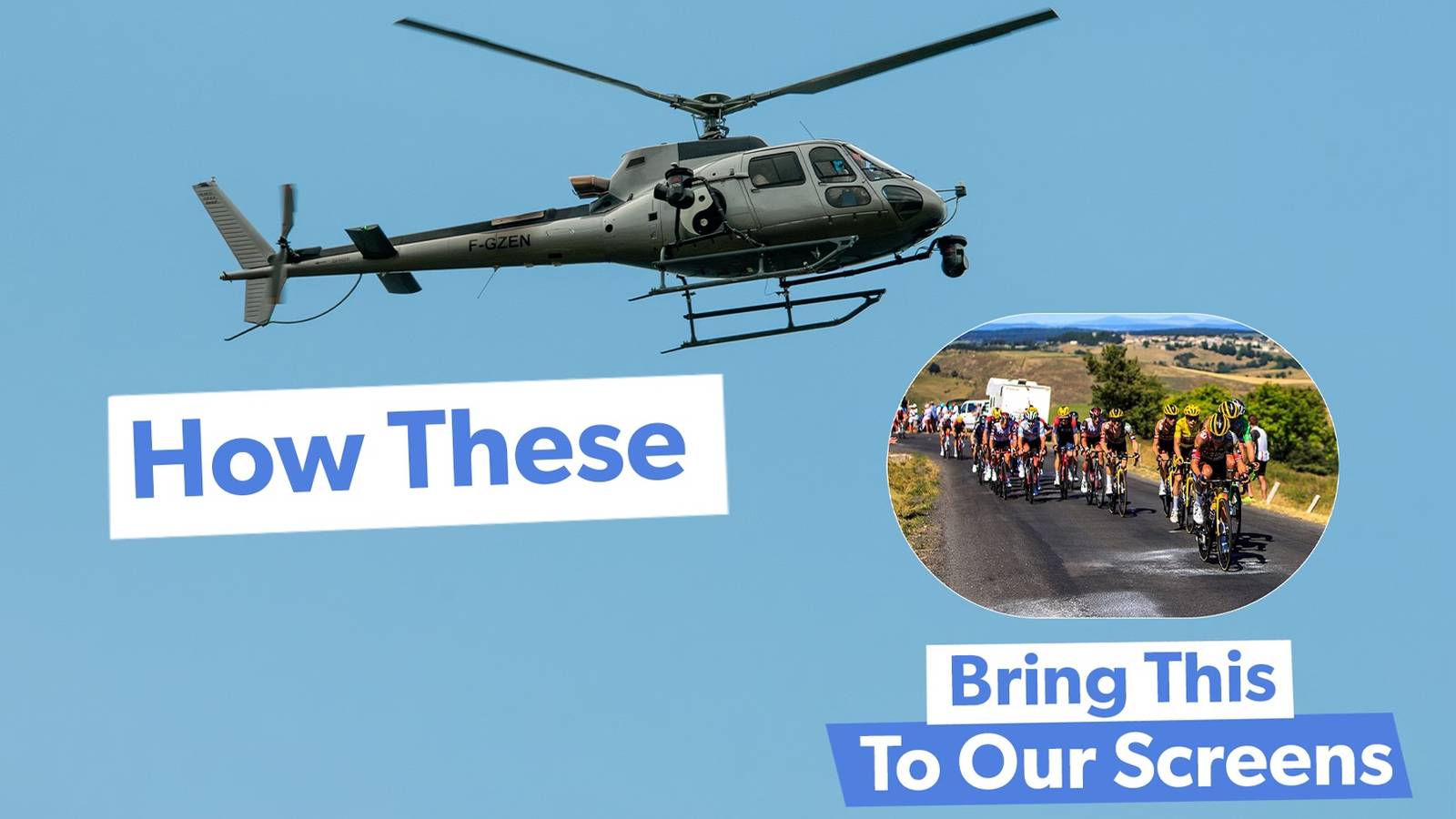 Interesting: The Role Of Aviation In Supporting TV Broadcasts Of The Tour De France