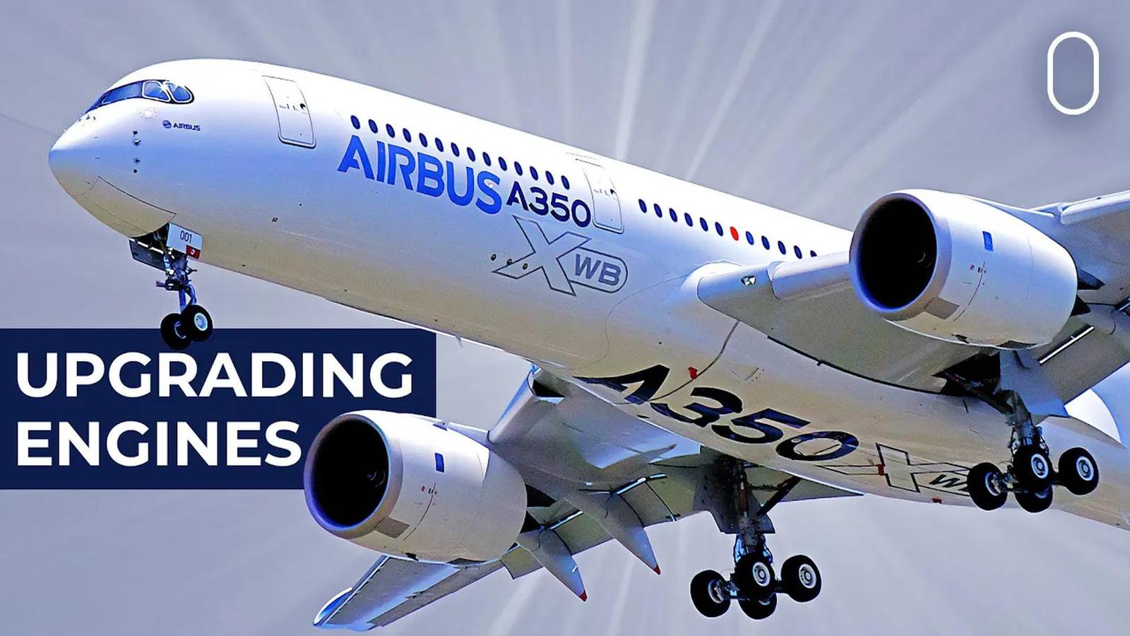 Airbus A350 Enhancement: Upgraded Rolls-Royce Trent XWB-84 To Enter ...