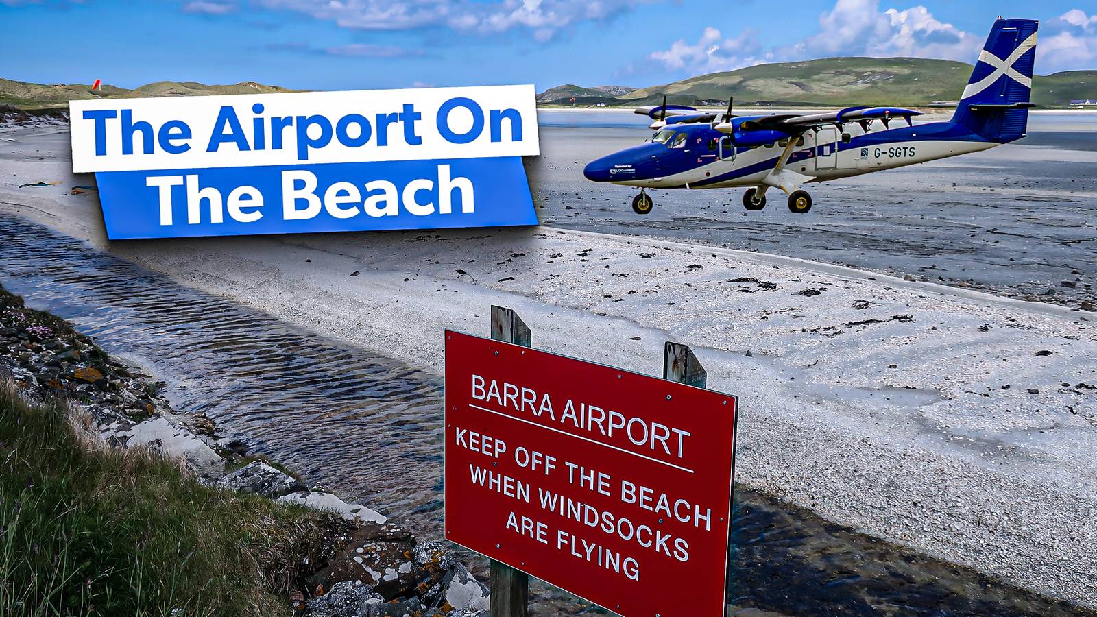 Barra: The Scottish Airport Whose Flights Are Dictated By Tide Times