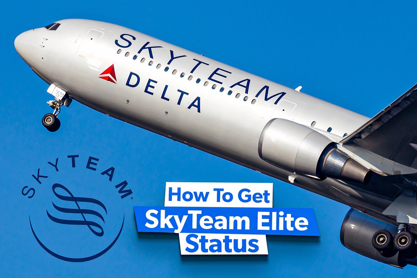 What's The Easiest Way Earn To SkyTeam Elite Status?