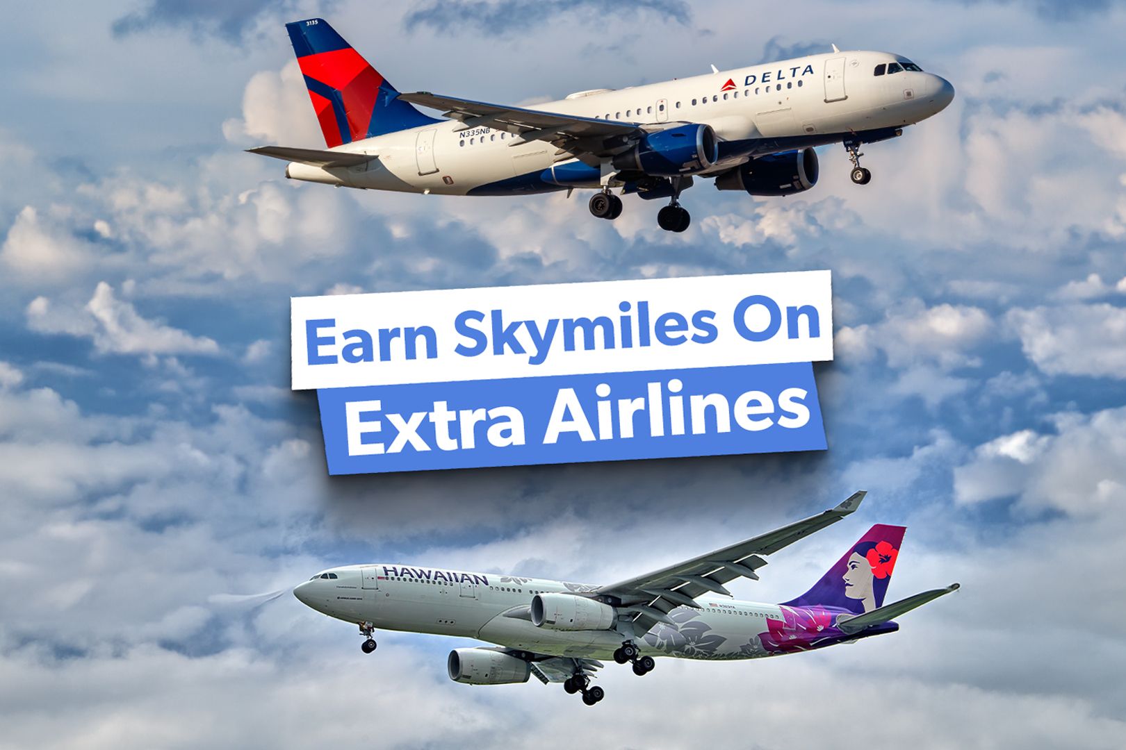 How To Earn Delta SkyMiles On Airlines Outside The SkyTeam Alliance