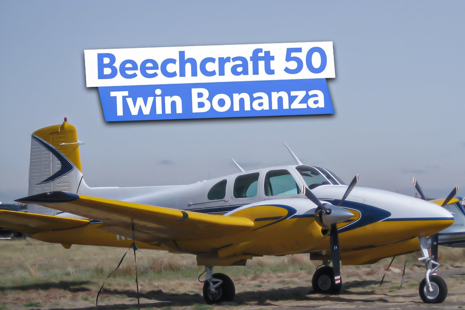 A Guide To The Beechcraft 50: A Twin-Engined Bonanza