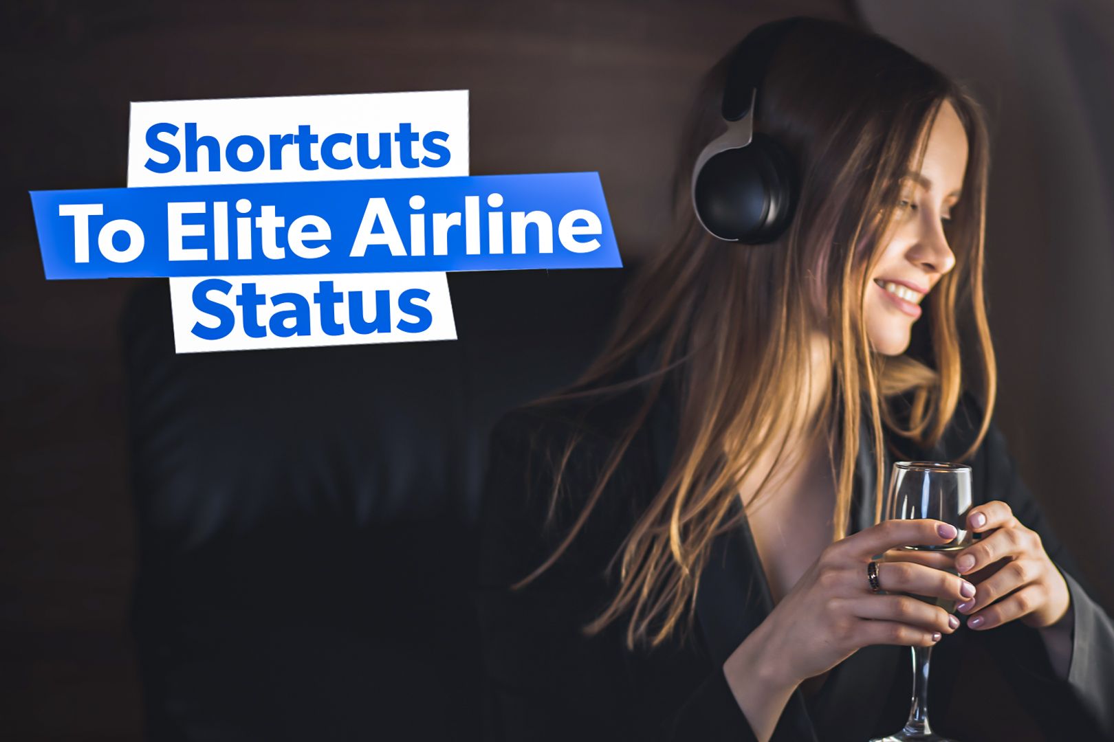 Top 5: The Best Shortcuts To Elite Airline Status