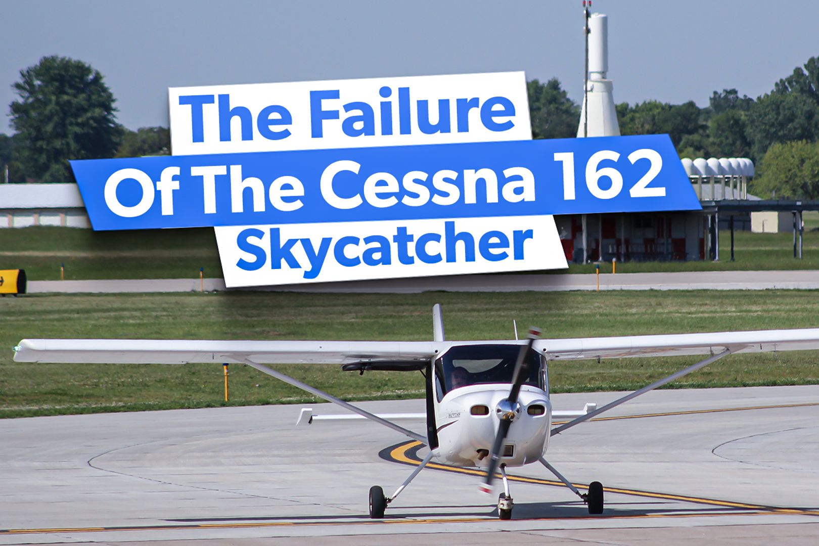 The Failure Of The Cessna 162 Skycatcher