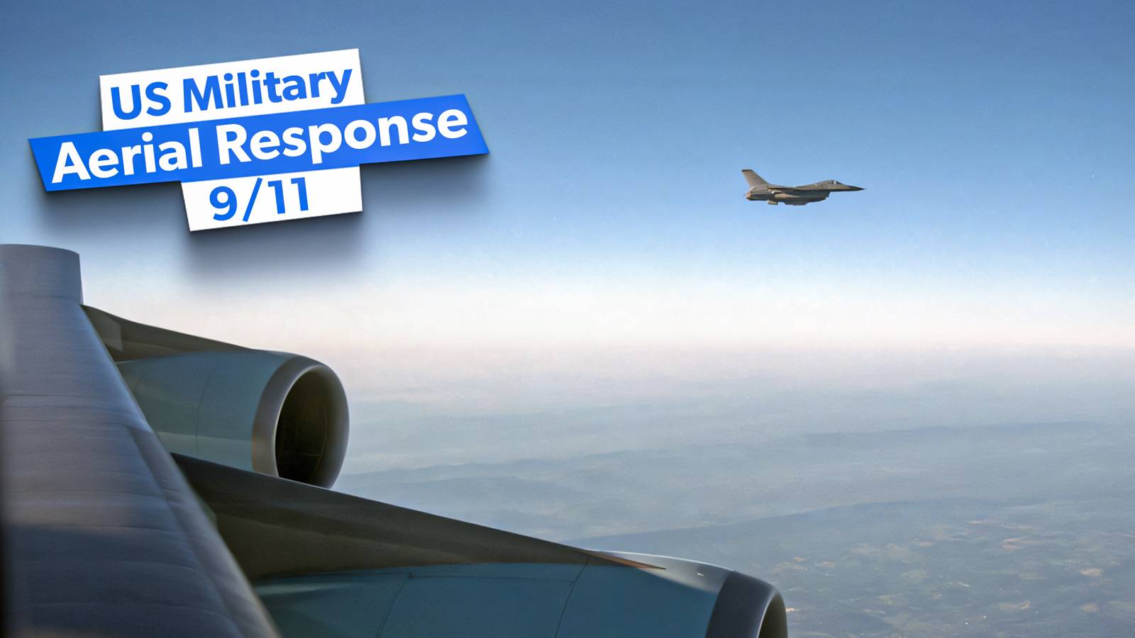 On The Day: 5 Critical Moments Of US Military Aerial Response To 9/11 Attacks