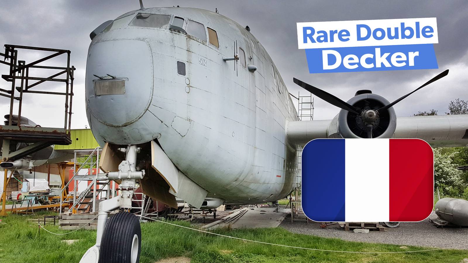 Breguet 763 'Deux-Ponts' - The Double-Decker Plane You Might Not Have Heard Of