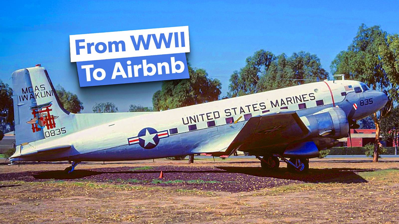 How A 1941 World War II US Marine Corps DC-3 Turned Into An Airbnb In Wisconsin