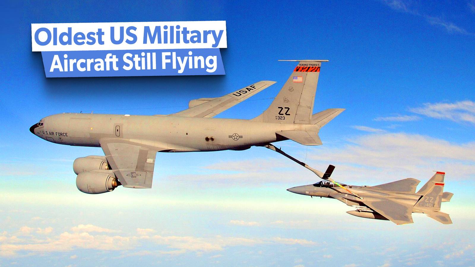 Replacement Or Upgrade? The Fate Of The 5 Oldest US Military Aircraft Still Flying