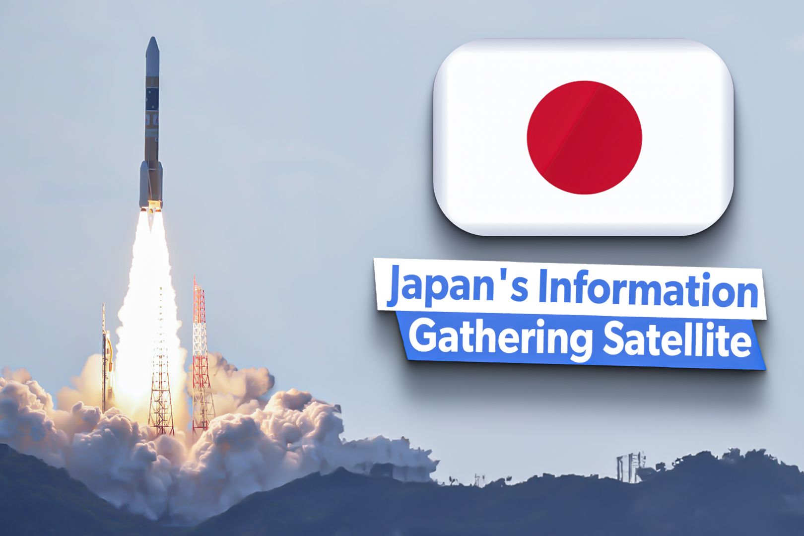 IGS: What To Know About Japan's Spy Satellite Program