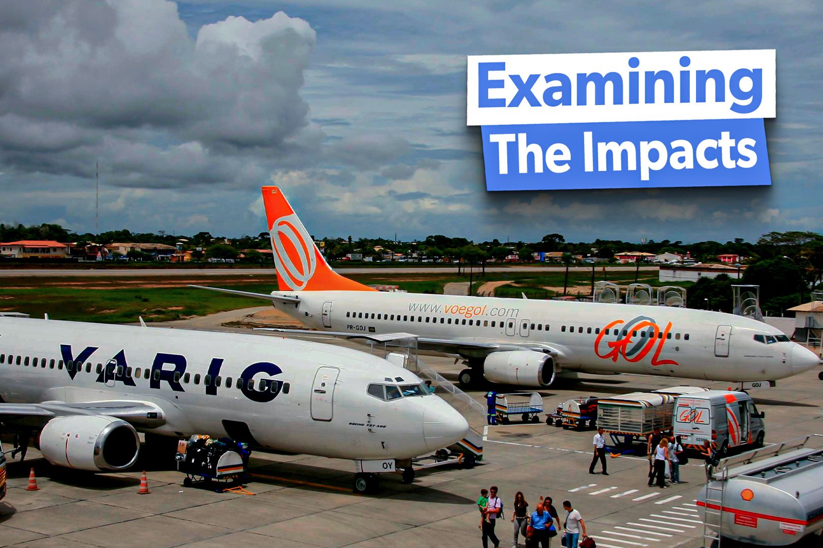 Examined: The Long-Term Impacts Of GOL's Purchase Of Varig