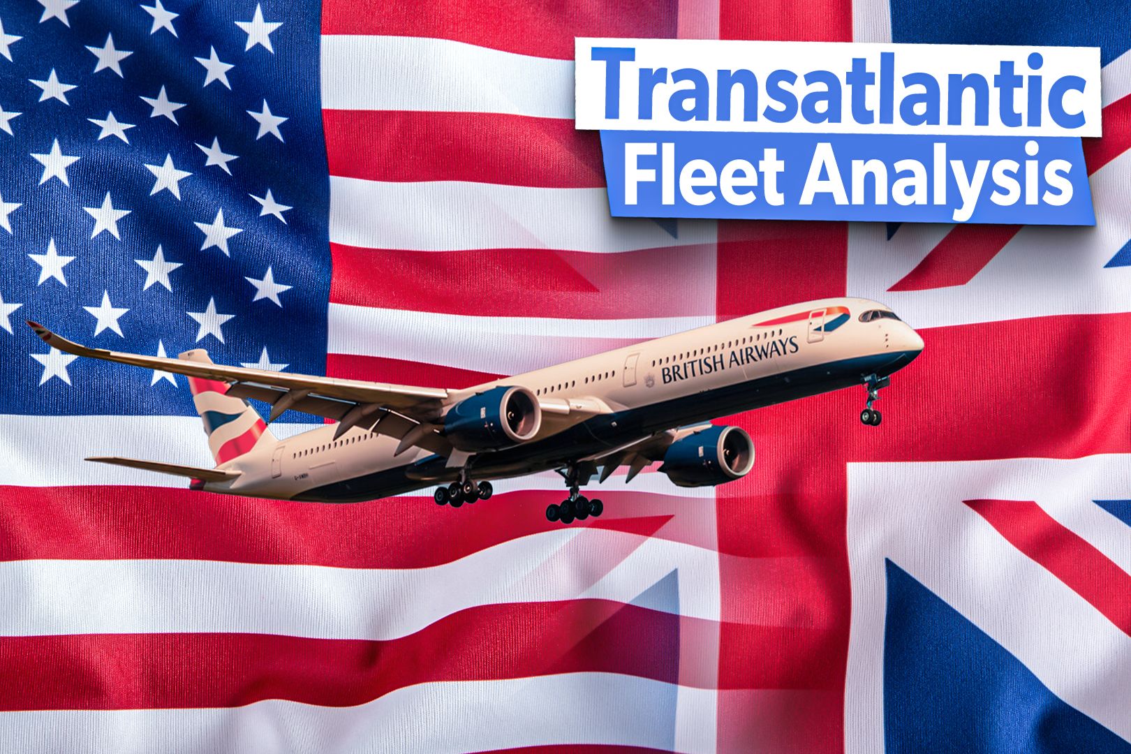Which Aircraft Families Is British Airways Using On Its US-Bound Flights This Year?