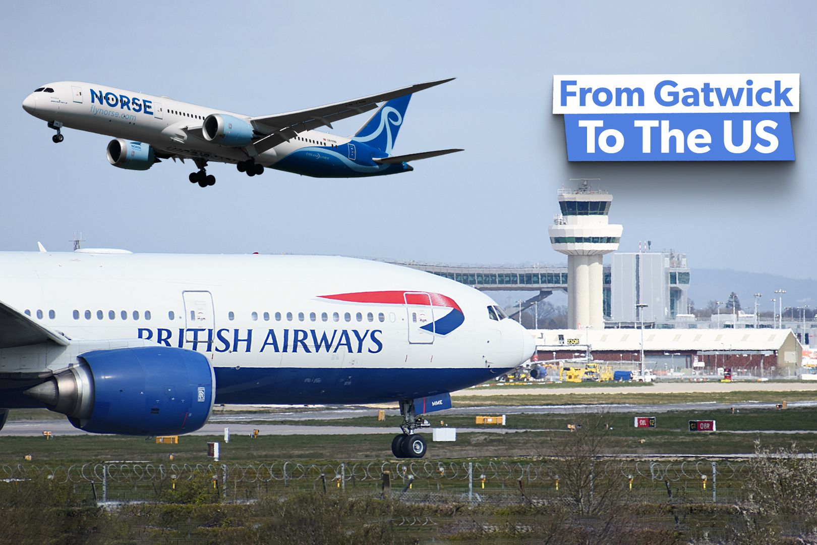 London's Second Airport: These Are The Airlines Connecting Gatwick With The US