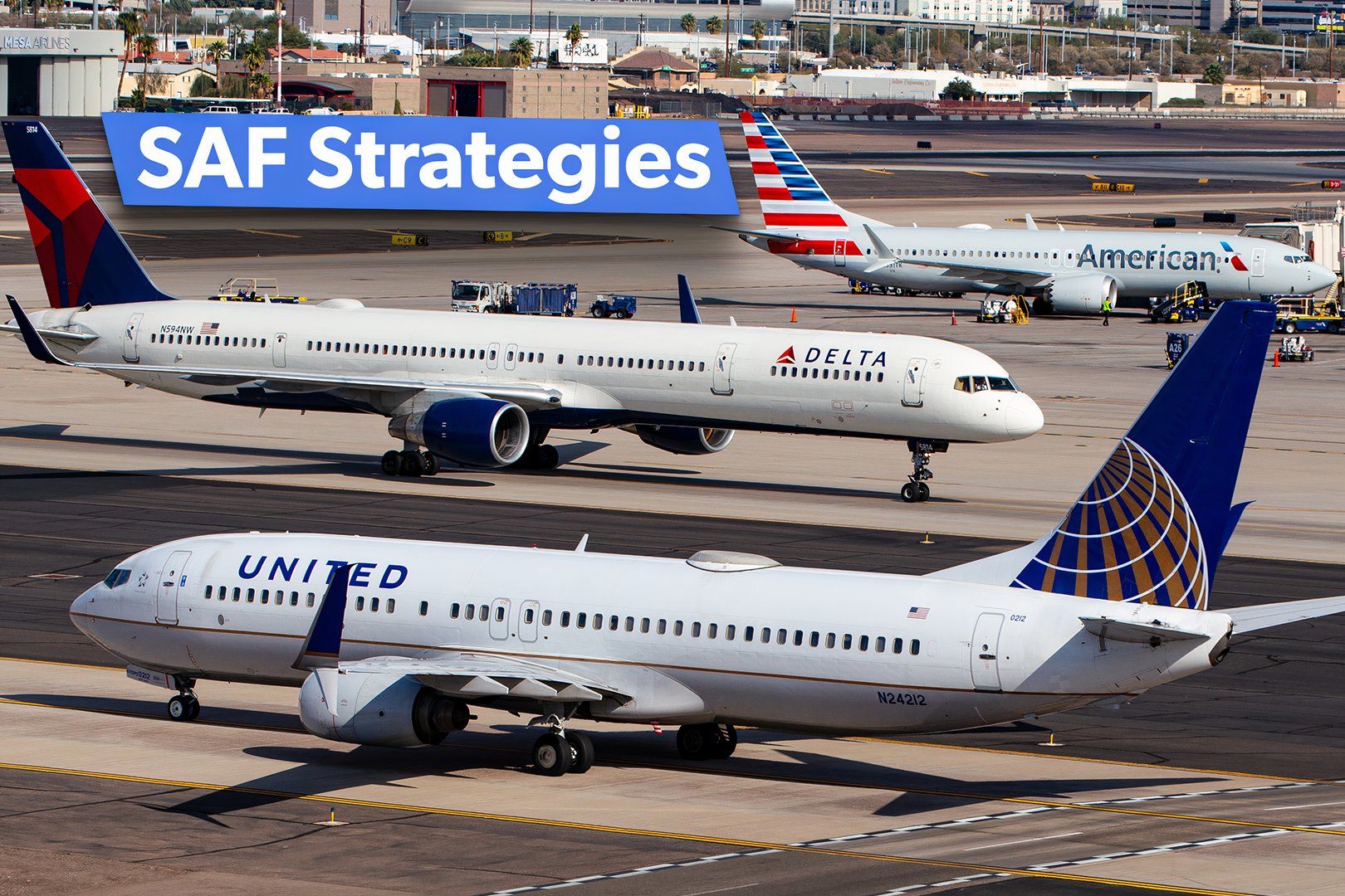 Examined: The 'Big Three' US Airlines' Various Sustainable Aviation Fuel Strategies