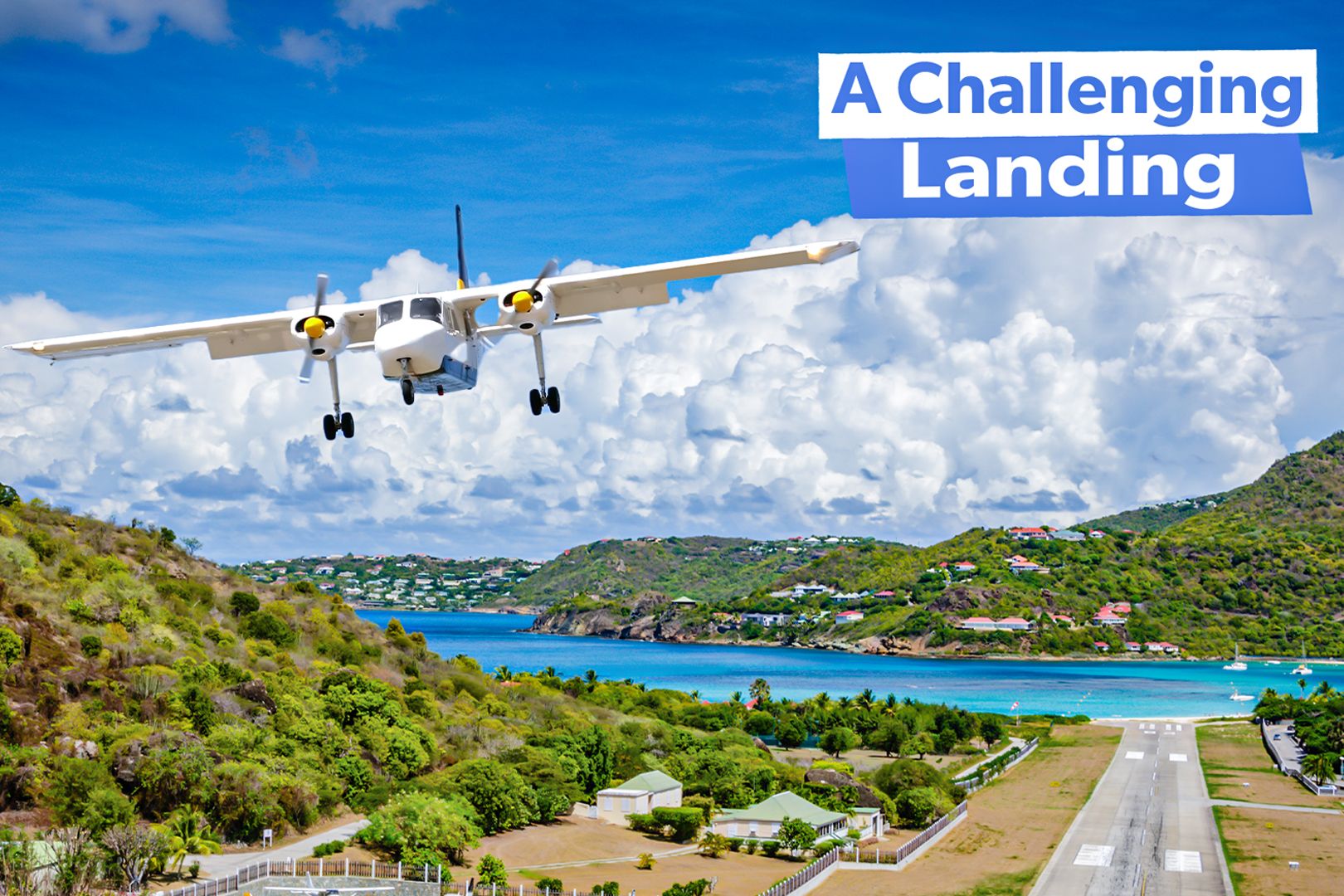 Saint Barthélemy: 5 Fun Facts About The Challenging Caribbean Airport