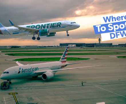 Planespotting At Dallas Fort Worth International Airport Everything You Need To Know 3x2