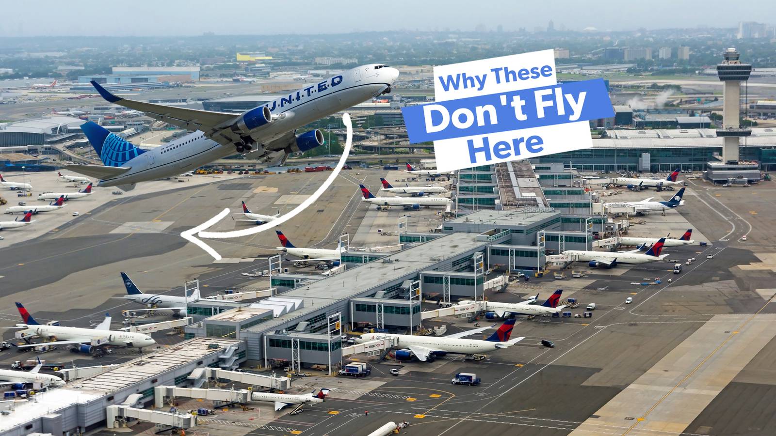 Why Doesn't United Airlines Fly To JFK Airport?