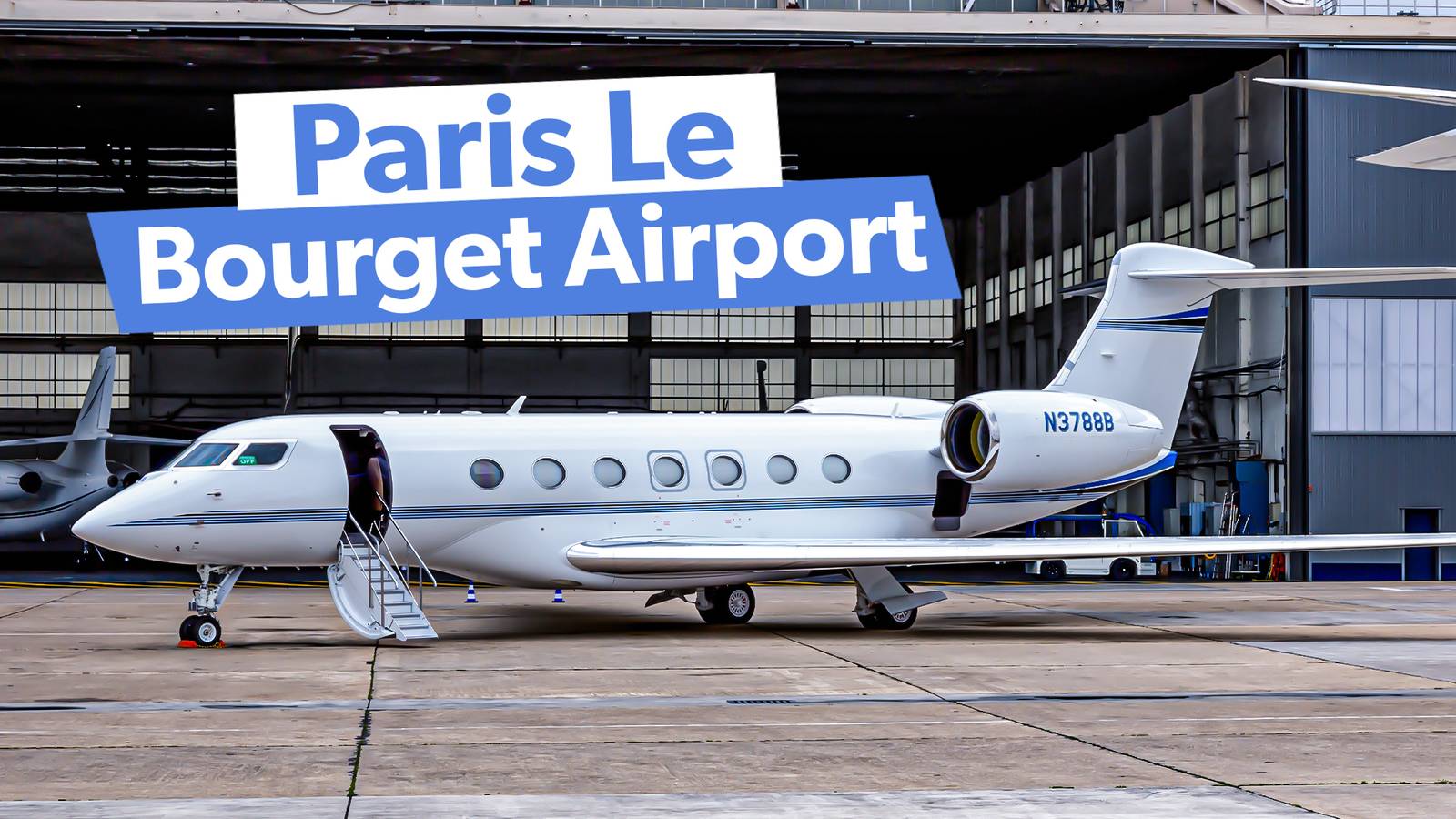 A Closer Look At Paris Le Bourget Airport: The First Private Jet Dedicated Airport