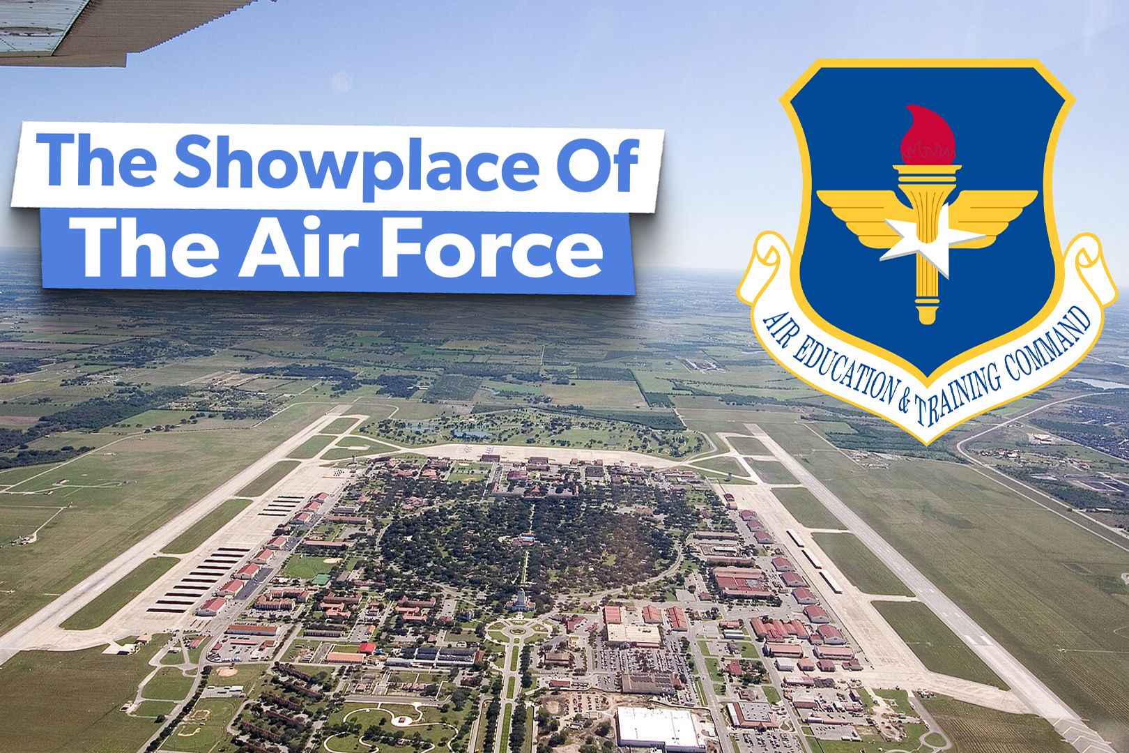 Randolph AFB: What To Know About 'The Showplace' Of The US Air Force