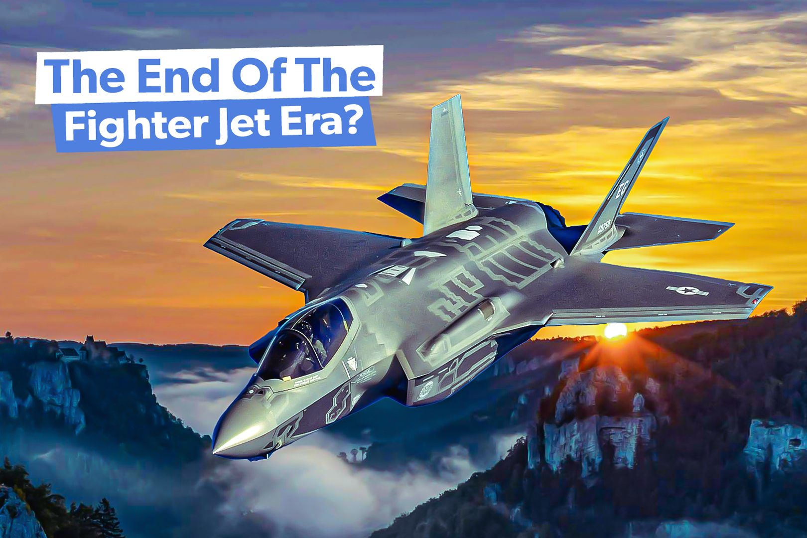 Is The Era Of US Fighter Jets Coming To An End With The F-35?