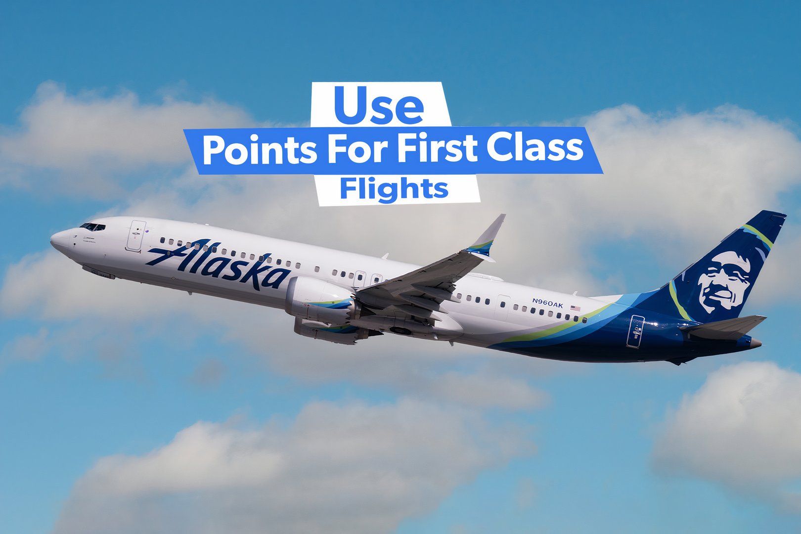 How To Book First Class Flights With Alaska Airlines Miles