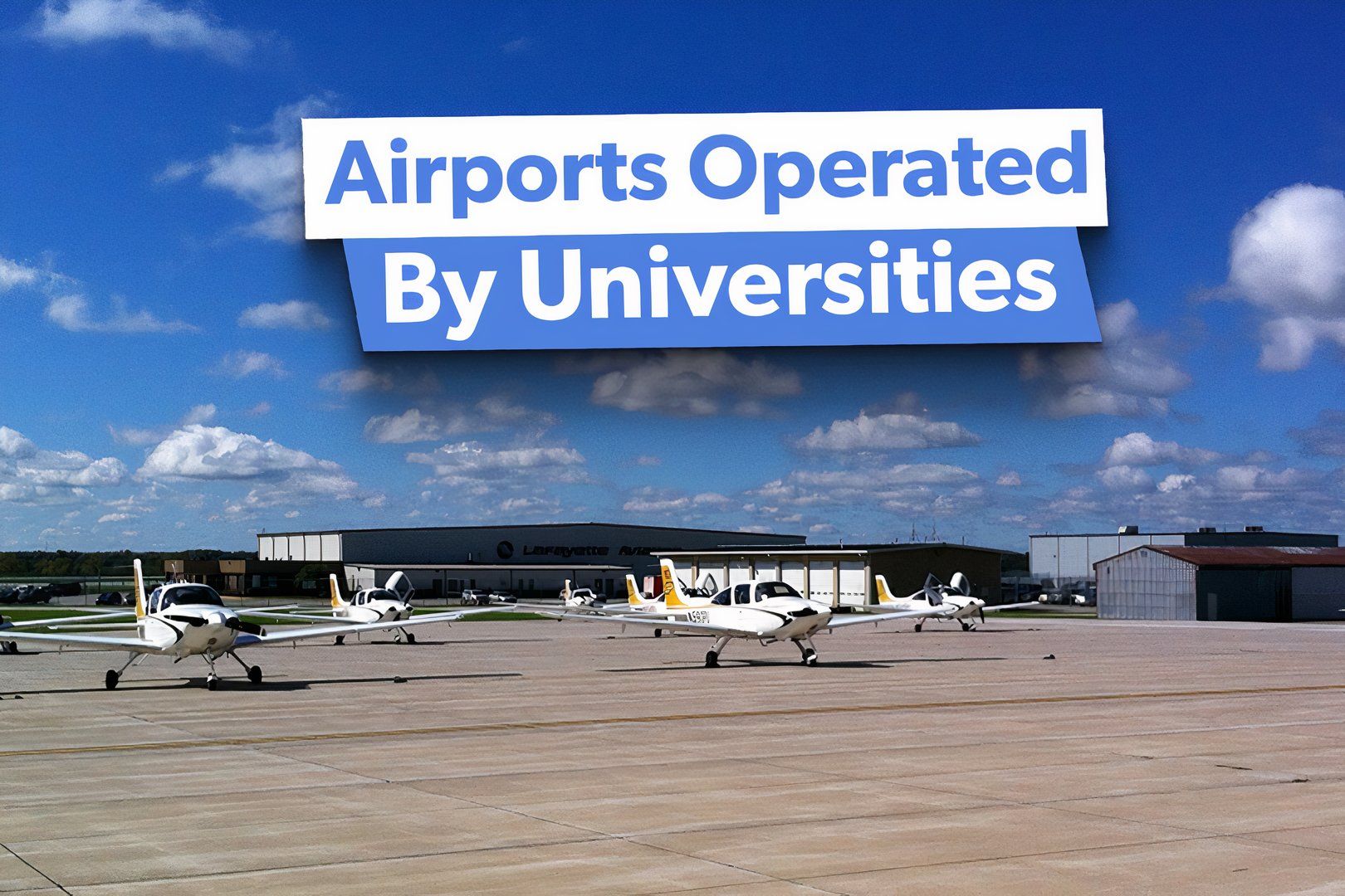 4 Airports Operated By Universities In The US